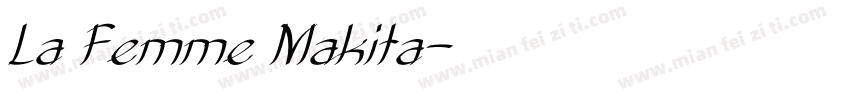 La Femme Makita字体转换